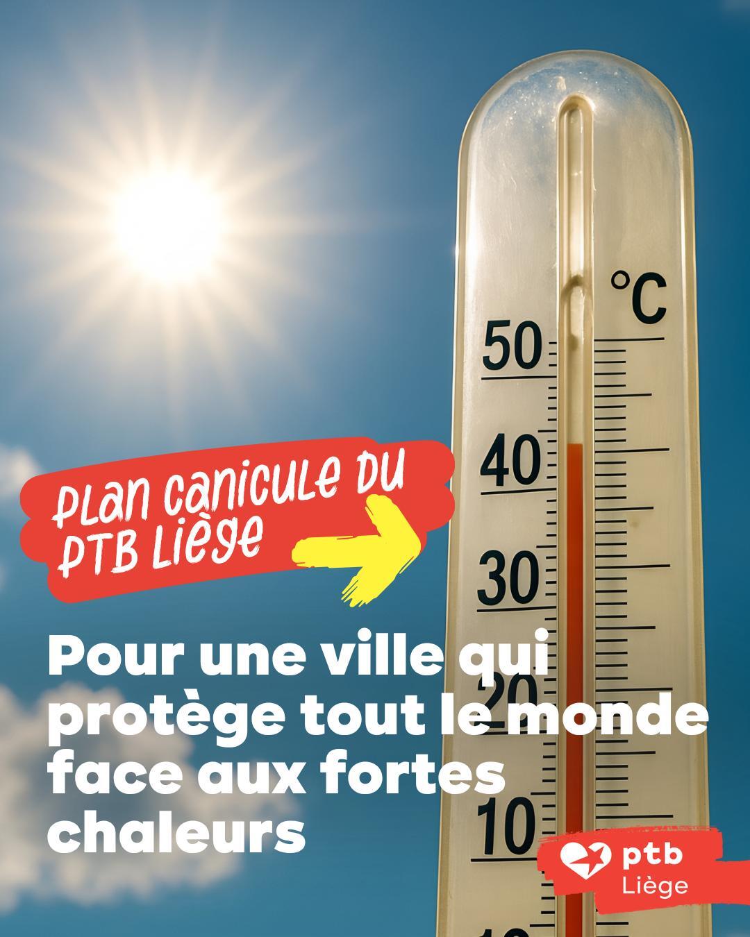 Pour une ville qui protège tout le monde face aux fortes chaleurs : le plan “canicule” du PTB Liège
